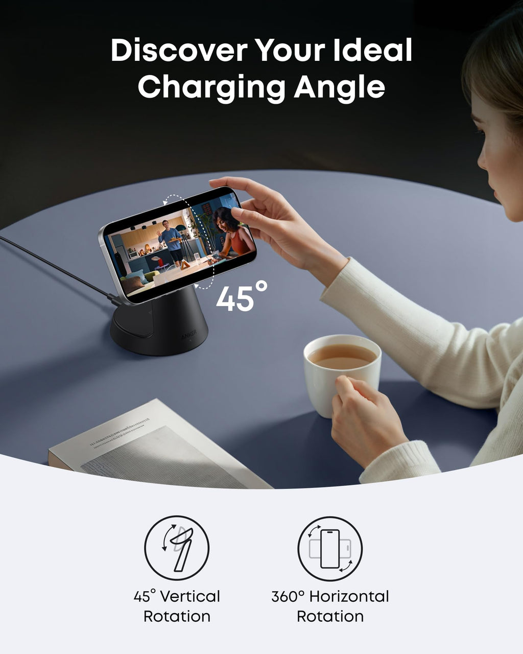 with 45° vertical and 360° horizontal rotation for charging.